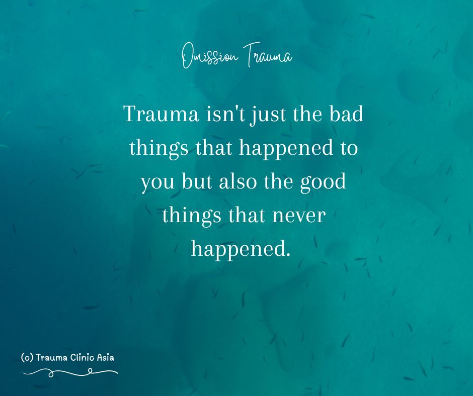 Invisible Trauma: Did I experience Omission Trauma?